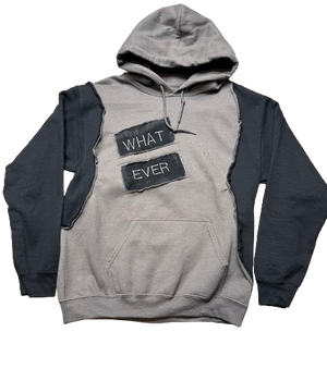 Re-Werk What Ever Hoodie